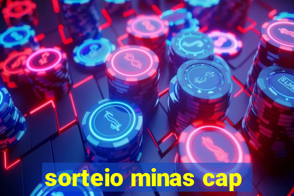 sorteio minas cap